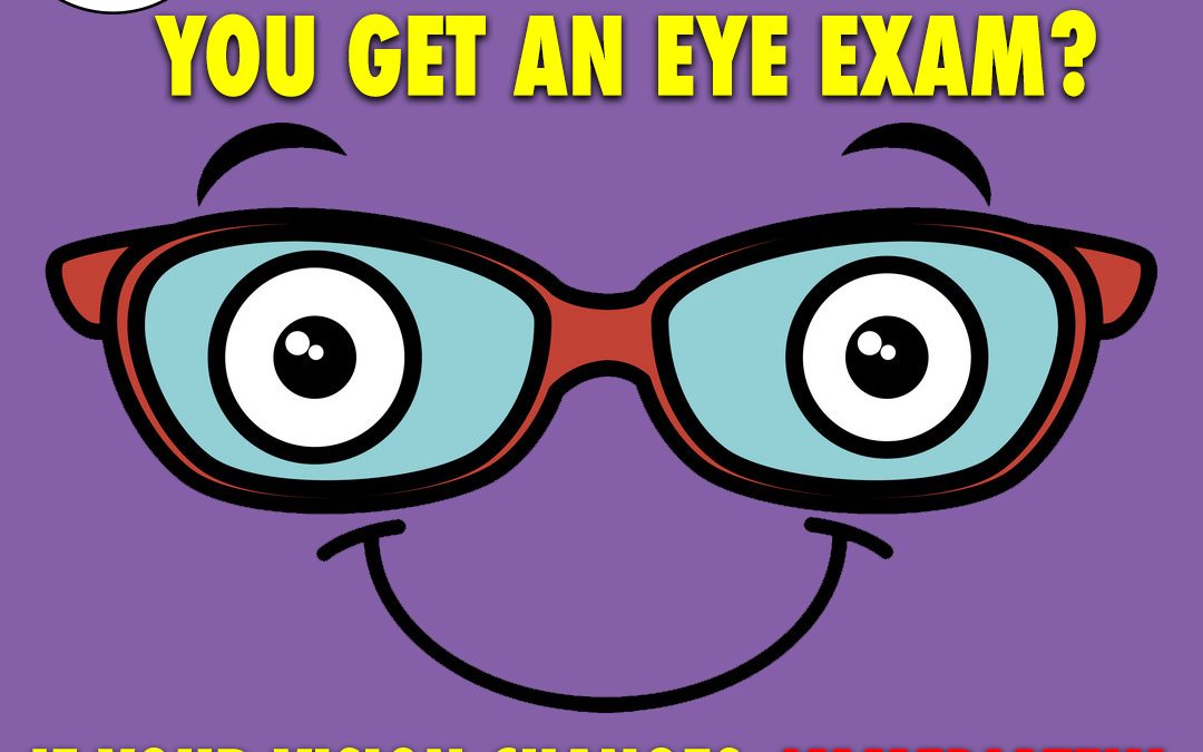 Yellow text on a purple background. Text at the top states "how often should you get an eye exam". The VLANJ logo is on the top left, in a white circle. Below the first text is an animated set of glasses, with red rims, and eyes with a teal background. Shapes of eyebrows and a smiling face accompany the glasses. Below the face, yellow text stating "if your vision changes:" and in red, "immediately". And below that in yellow, "if vision is doing well, once a year."